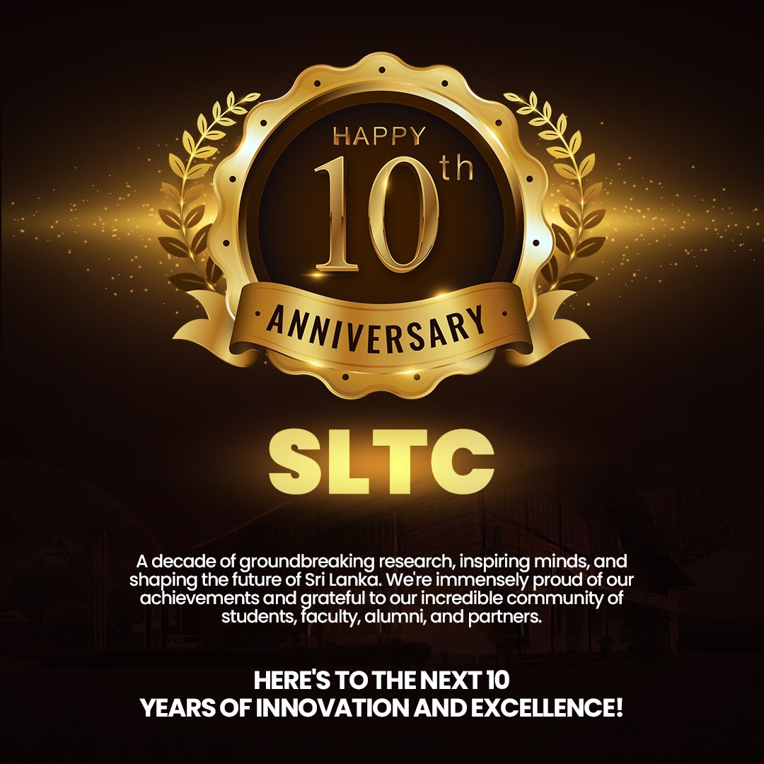 Celebrating a Decade of Excellence at SLTC Research University!